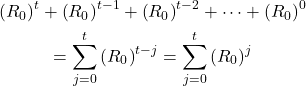Rendered by QuickLaTeX.com \begin{equation*}\begin{gathered}\left(R_0\right)^t+\left(R_0\right)^{t-1}+\left(R_0\right)^{t-2}+\cdots+\left(R_0\right)^0 \\=\sum_{j=0}^t\left(R_0\right)^{t-j}=\sum_{j=0}^t\left(R_0\right)^j\end{gathered}\end{equation*}