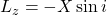L_z = -X\sin i