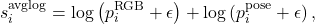 \begin{equation*}s_i^{\mathrm{avglog}}=\log\left(p_i^{\mathrm{RGB}}+\epsilon\right)+\log\left(p_i^{\mathrm{pose}}+\epsilon\right),\end{equation*}