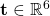 \mathbf{t} \in \mathbb{R}^{6}