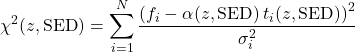 \begin{equation*}\chi^{2}(z,\mathrm{SED}) =\sum_{i=1}^{N}\frac{\left( f_i - \alpha(z,\mathrm{SED})\, t_i(z,\mathrm{SED}) \right)^{2}}{\sigma_i^{2}}\end{equation*}