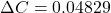 \Delta C = 0.04829