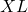 XL