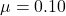 \mu=0.10