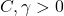 C, \gamma > 0