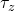 \tau_z