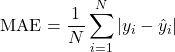 \begin{equation*}\text{MAE} = \frac{1}{N} \sum_{i=1}^{N} \left| y_i - \hat{y}_i \right|\end{equation*}