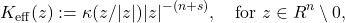 \[K_{\mathrm{eff}}(z) := \kappa(z/|z|) |z|^{-(n+s)}, \quad \text{for } z \in R^n \setminus {0},\]