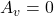 A_{v}=0