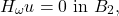 \[H_\omega u = 0 \text{ in } B_2,\]