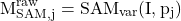 \begin{equation*}\mathrm{M_{SAM,j}^{raw} = SAM_{var}(I,p_j)}\end{equation*}