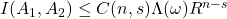 I(A_1,A_2) \leq C(n,s)\Lambda(\omega) R^{n-s}