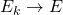 E_k \to E