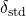 \delta_{\text{std}}