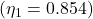 (\eta_1=0.854)