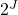 Rendered by QuickLaTeX.com 2^J