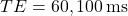 TE={60,100}\,\mathrm{ms}