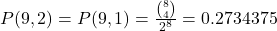 P(9,2)=P(9,1)=\frac{\binom{8}{4}}{2^8}=0.2734375
