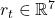 r_t\in\mathbb{R}^7