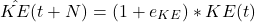 \begin{equation*}\hat{KE}(t+N) = (1 + e_{KE}) * KE(t)\end{equation*}