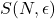 S(N,\epsilon)