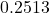 0.2513