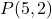 P(5,2)