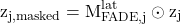 \begin{equation*}\mathrm{z_{j,masked} = M_{FADE,j}^{lat}\odot z_j}\end{equation*}