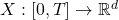 X:[0,T]\to\mathbb{R}^d