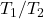 T_1/T_2