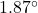 1.87^{\circ}