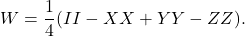 \[W = \frac{1}{4}(II - XX + YY - ZZ).\]