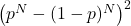 \left( p^N-(1-p)^N \right)^2