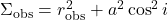 \Sigma_{\mathrm{obs}} = r_{\mathrm{obs}}^2 + a^2\cos^2 i