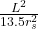 \frac{L^2}{13.5 r_s^2}