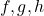 Rendered by QuickLaTeX.com f, g, h