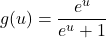 \begin{equation*}g(u) = \frac{e^{u}}{e^{u} + 1}\end{equation*}