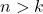 n>k