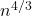 n^{4/3}