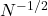 N^{- 1/2}