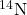 ^{14}\mathrm{N}