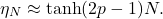 \begin{equation*} \eta_N\approx \tanh(2p-1)N. \end{equation*}