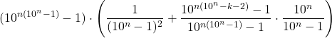 \[(10^{n(10^n-1)}-1) \cdot \left(\frac{1}{(10^n-1)^2} + \frac{10^{n(10^n-k-2)}-1}{10^{n(10^n-1)}-1} \cdot \frac{10^n}{10^n-1}\right)\]