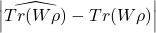 \left| \widehat{Tr(W\rho)} - Tr(W\rho) \right|