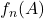 f_n(A)