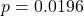 p = 0.0196