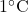 1^{\circ}\mathrm{C}