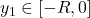 y_1 \in [-R,0]