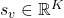 s_v\in\mathbb{R}^K