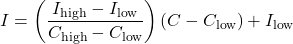 \begin{equation*}I = \left( \frac{I_{\text{high}} - I_{\text{low}}}{C_{\text{high}} - C_{\text{low}}} \right) (C - C_{\text{low}}) + I_{\text{low}}\end{equation*}